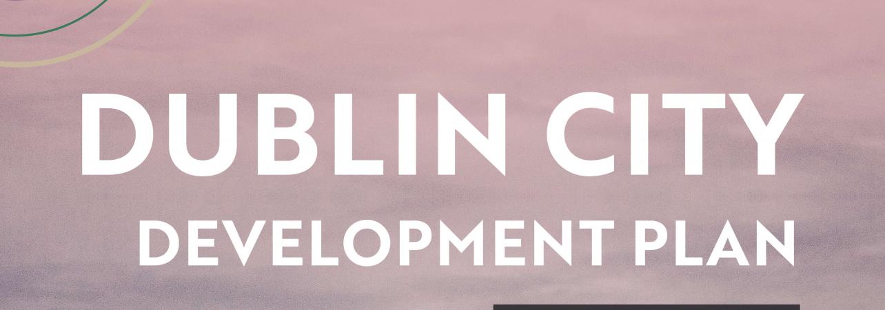 Material Alterations to Draft Dublin City Development Plan 2022-2028